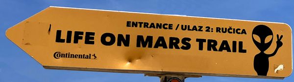 Life on Mars Trail Wegweiser. Life on Mars Trail Wegweiser.