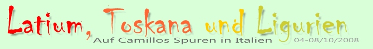 Überschrift: Latium, Toskana und Ligurien