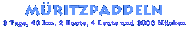Überschrift: Müritzpaddeln 2004